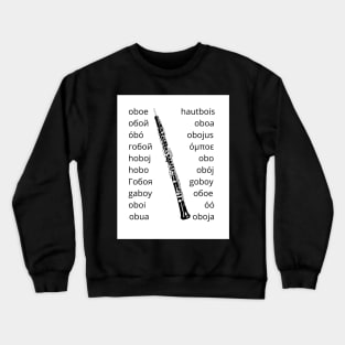 Oboe in Many Languages Crewneck Sweatshirt